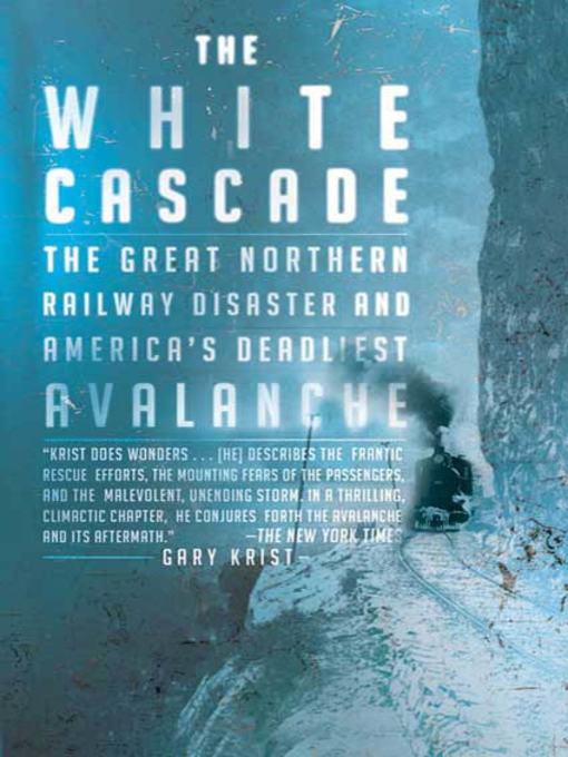 Title details for The White Cascade by Gary Krist - Wait list